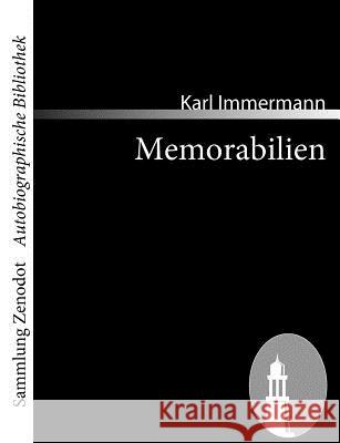 Memorabilien Karl Immermann 9783866403864 Contumax Gmbh & Co. Kg