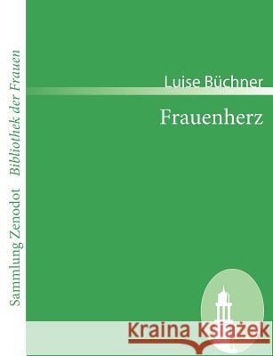 Frauenherz Luise B 9783866404526 Contumax Gmbh & Co. Kg