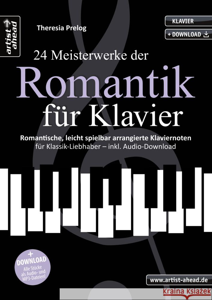 24 Meisterwerke der Romantik für Klavier Prelog, Theresia 9783866422032 artist ahead