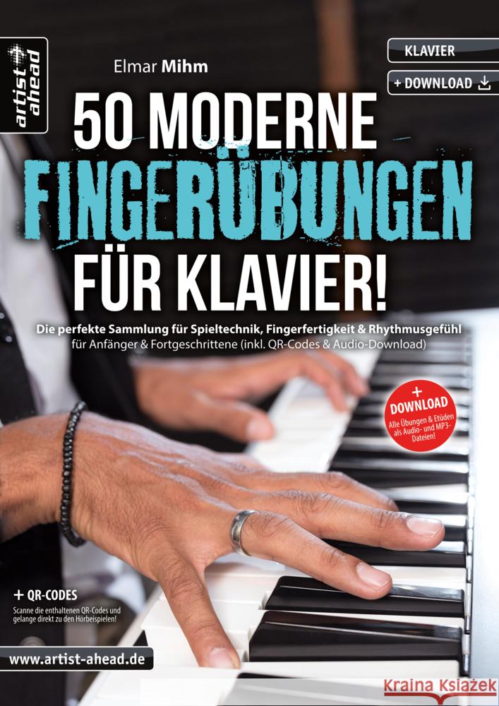 50 moderne Fingerübungen für Klavier! Mihm, Elmar 9783866422124