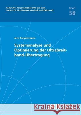 Systemanalyse und Optimierung der Ultrabreitband-Übertragung Jens Timmermann 9783866444607