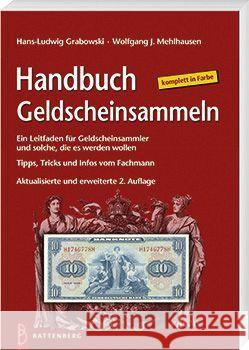 Handbuch Geldscheinsammeln Grabowski, Hans L, Mehlhausen, Wolfgang J 9783866462496