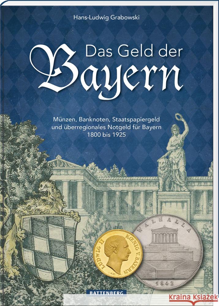 Das Geld der Bayern Grabowski, Hans-Ludwig 9783866462564