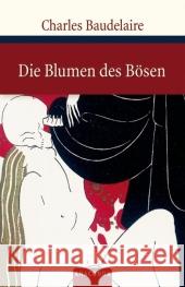 Die Blumen des Bösen Baudelaire, Charles Kalckreuth, Wolf Graf von  9783866473805