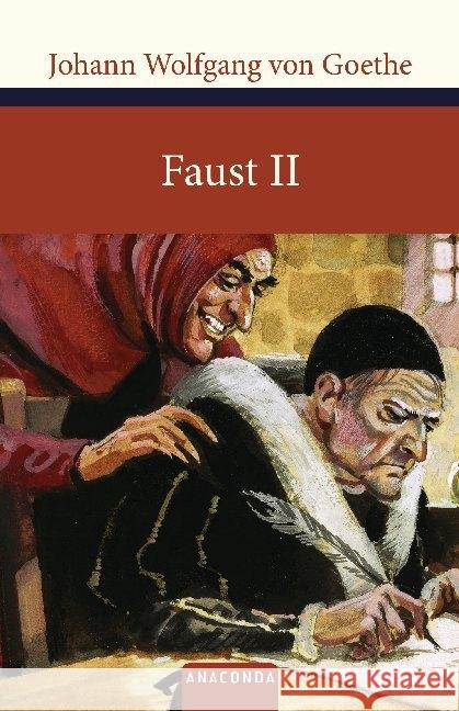 Faust II : Der Tragödie zweiter Teil in fünf Akten Goethe, Johann W. von   9783866475625 Anaconda