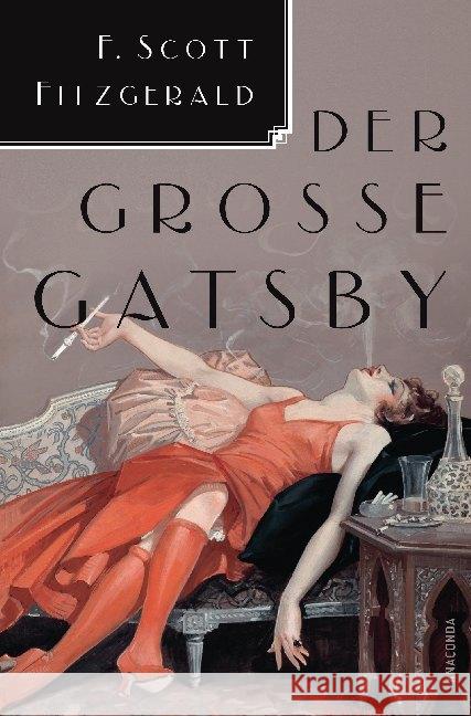 Der große Gatsby : Roman Fitzgerald, F. Scott Kilian, Kai   9783866476134 Anaconda