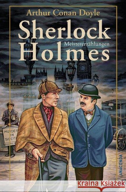 Sherlock Holmes : Meistererzählungen Doyle, Arthur C. Gleiner, Adolf Jacobi, Margarete 9783866476165