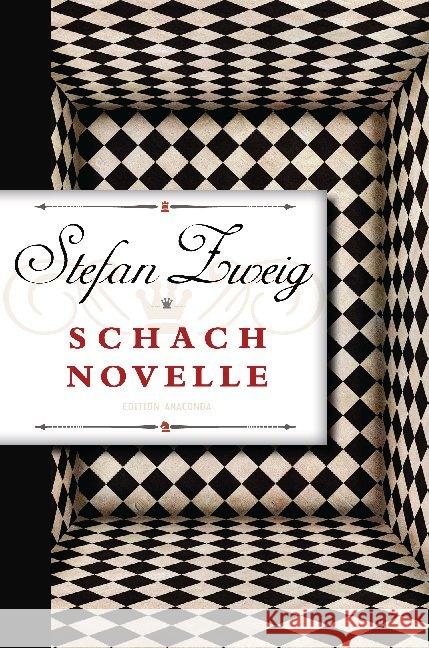 Schachnovelle Zweig, Stefan 9783866478978 Anaconda