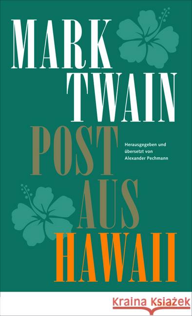Post aus Hawaii Twain, Mark Pechmann, Alexander  9783866481305
