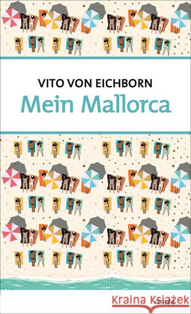 Mein Mallorca Eichborn, Vito von 9783866481831 mareverlag