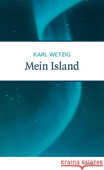 Mein Island Wetzig, Karl 9783866482616