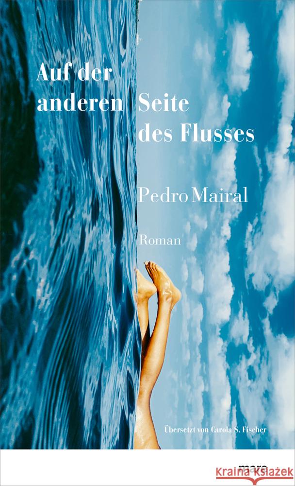 Auf der anderen Seite des Flusses : Roman Mairal, Pedro 9783866486034