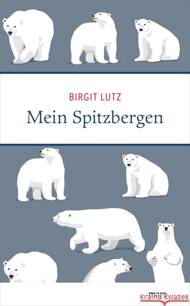 Mein Spitzbergen Lutz, Birgit 9783866486867