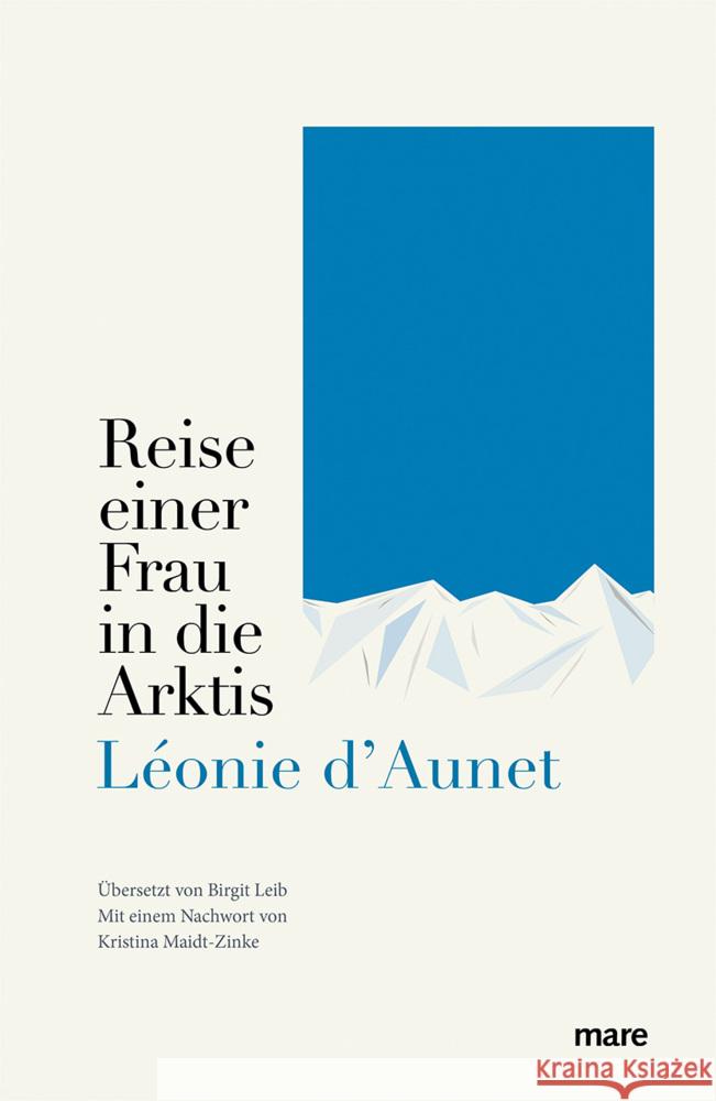 Reise einer Frau in die Arktis d'Aunet, Léonie 9783866486874