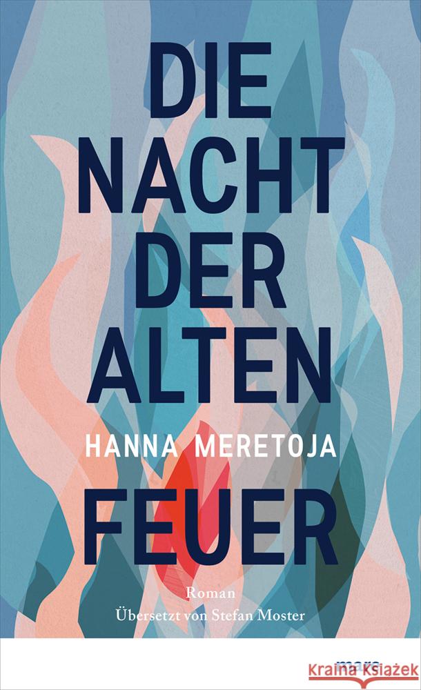 Die Nacht der alten Feuer Meretoja, Hanna 9783866487192