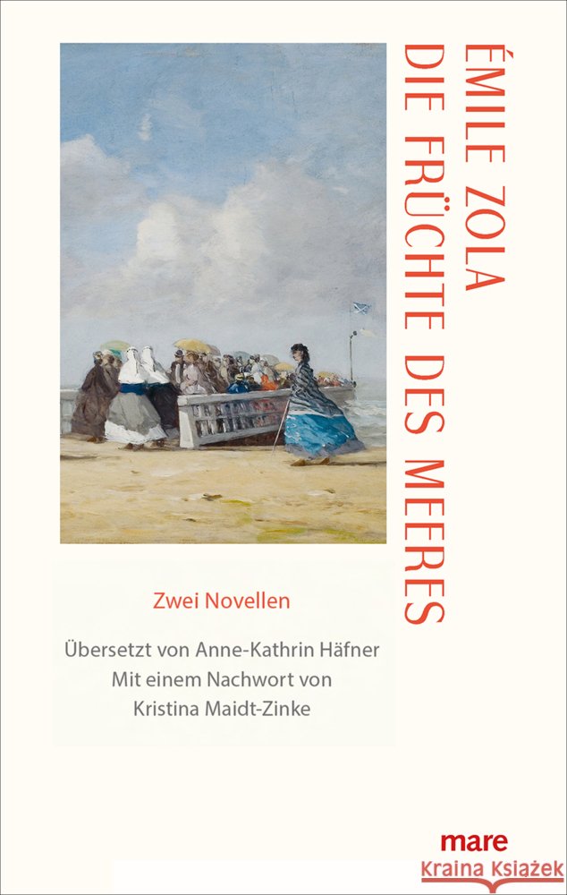 Die Früchte des Meeres Zola, Émile 9783866487369 mareverlag