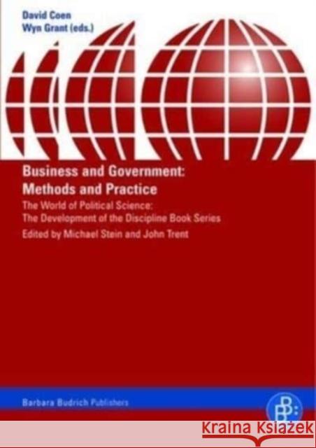 Business and Government: Methods and Practice Andreas Broscheid David Coen Wyn Grant 9783866490338