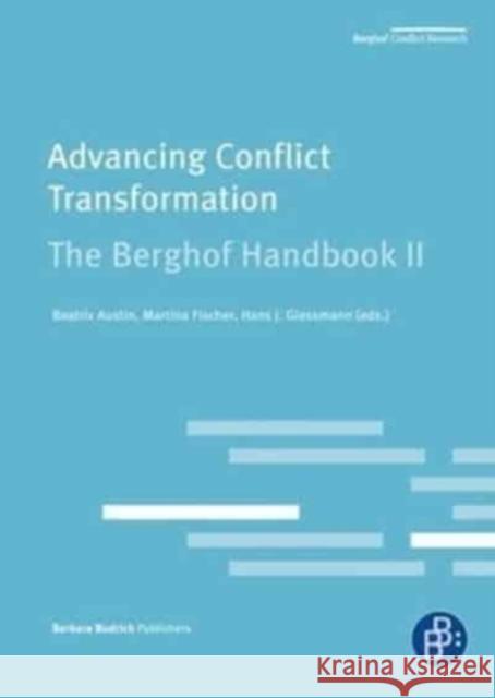 Advancing Conflict Transformation. the Berghof Handbook II Fischer, Martina 9783866493278