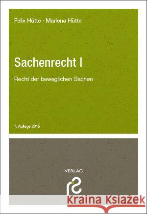 Sachenrecht I : Recht der beweglichen Sachen Schmidt, Rolf 9783866511606