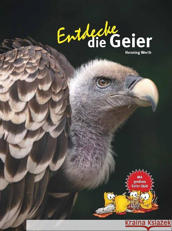 Entdecke die Geier Werth, Henning 9783866595002 Natur und Tier-Verlag