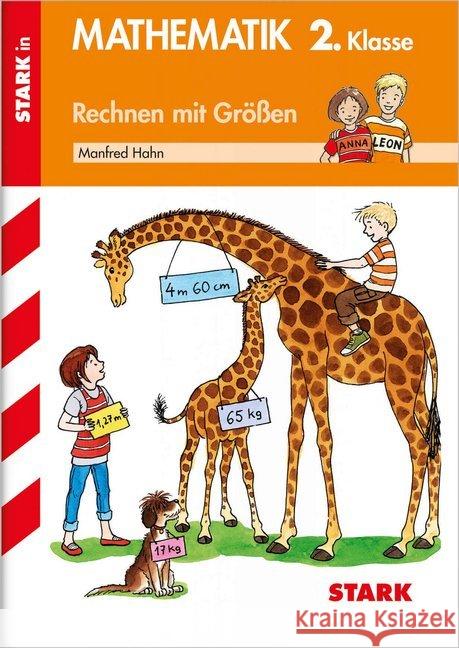 Rechnen mit Größen, 2. Klasse Hahn, Manfred 9783866686984 Stark