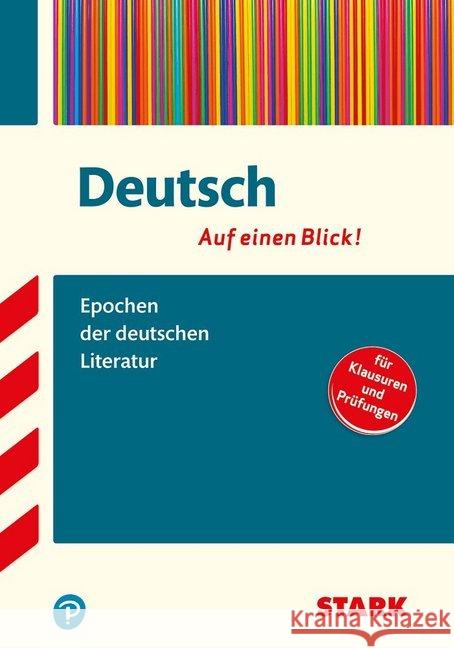 Deutsch - Auf einen Blick! Epochen der deutschen Literatur : Für Klausuren und Prüfungen Hille, Markus 9783866687035 Stark