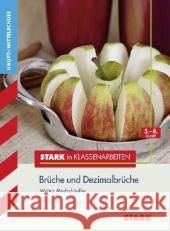 Brüche und Dezimalbrüche, Haupt-/Mittelschule : 5.-8. Klasse Modschiedler, Walter 9783866688124 Stark