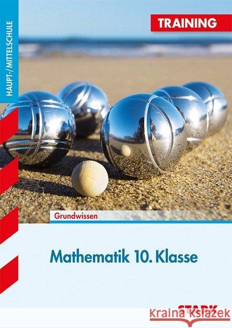 Mathematik 10.Klasse : Grundwissen Schmid, Walter 9783866688384 Stark