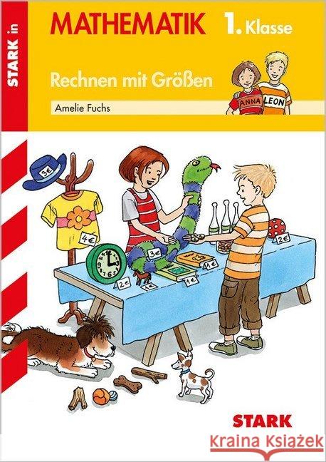 Rechnen mit Größen, 1. Klasse Nassall, Amelie 9783866689329 Stark