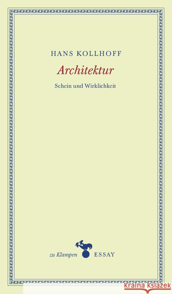 Architektur Kollhoff, Hans 9783866747920 zu Klampen Verlag