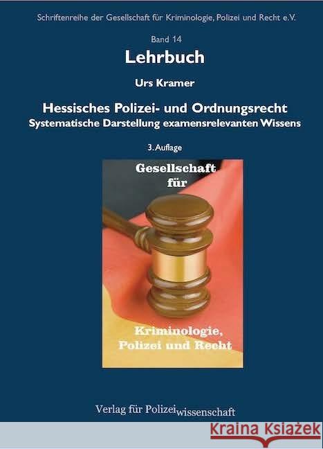 Hessisches Polizei- und Ordnungsrecht Kramer, Urs 9783866766709 Verlag für Polizeiwissenschaft