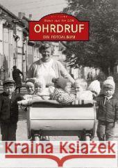 Ohrdruf - Ein Fotoalbum Ständer, Manfred   9783866801837