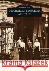 Die Charlottenburger Altstadt Brandt, Stephan 9783866808614 Sutton Verlag