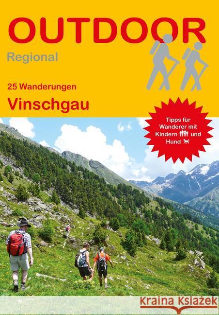 25 Wanderungen Vinschgau : GPS-Tracks zum Download. Tipps für Wanderer mit Kindern und Hund Barelds, Idhuna; Barelds, Wolfgang 9783866865037 Stein (Conrad)