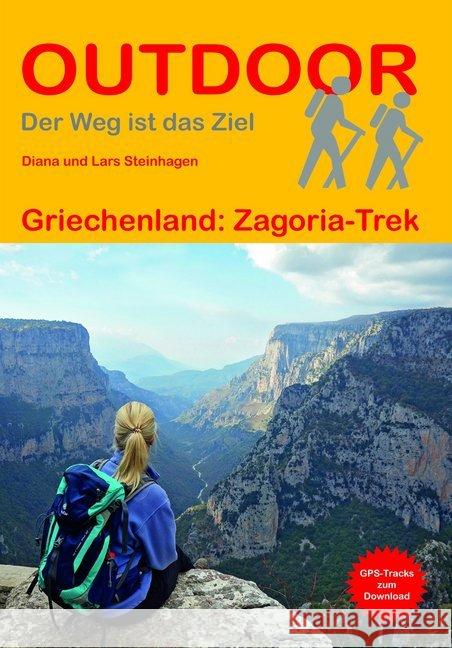 Griechenland: Zagoria-Trek Steinhagen, Diana; Steinhagen, Lars 9783866866102 Stein (Conrad)