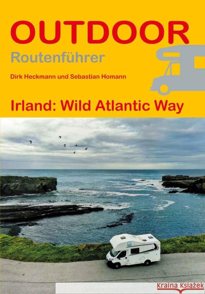 Irland: Wild Atlantic Way Heckmann, Dirk, Homann, Sebastian 9783866866614 Stein (Conrad)