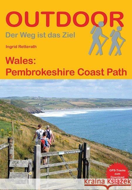 Wales: Pembrokeshire Coast Path Retterath, Ingrid 9783866866683