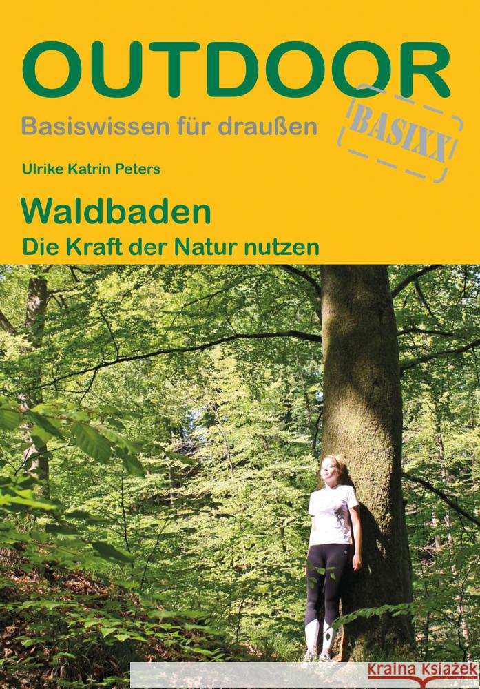 Waldbaden Peters, Ulrike Katrin 9783866866812 Stein (Conrad)