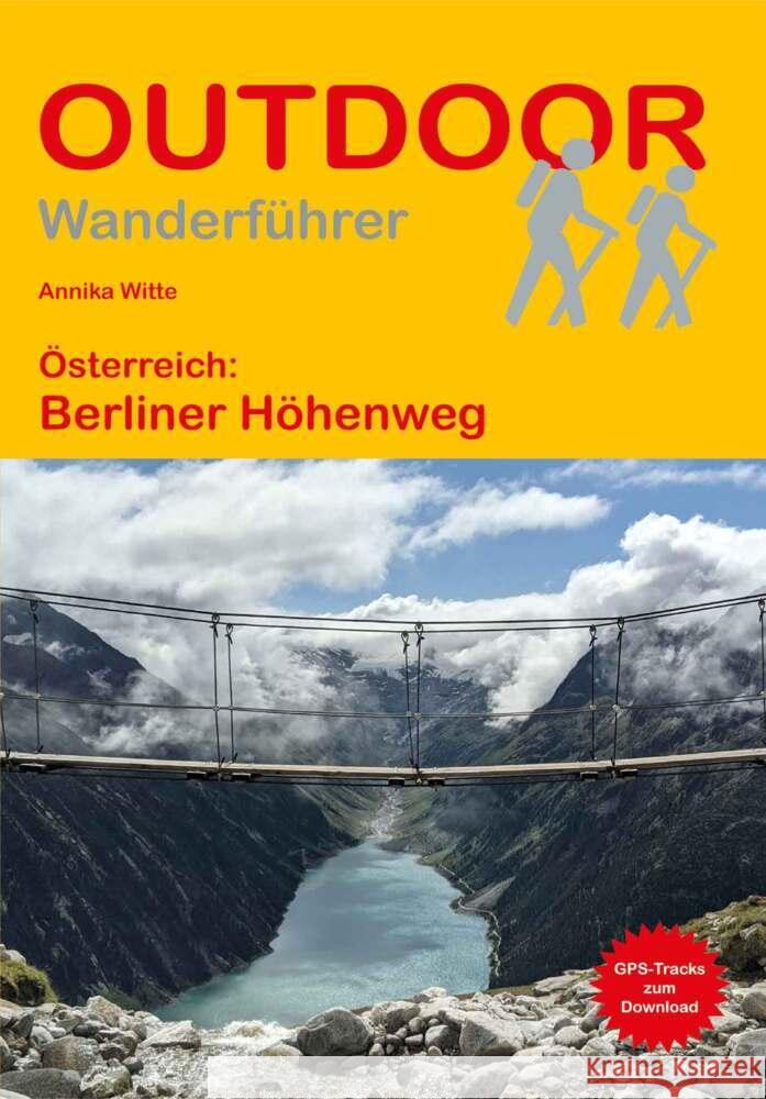 Österreich: Berliner Höhenweg Witte, Annika 9783866867413 Stein (Conrad)