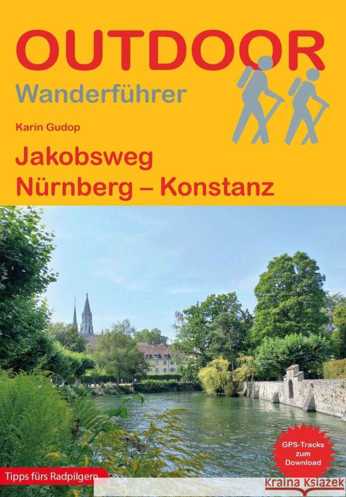 Jakobsweg Nürnberg - Konstanz Gudop, Karin 9783866867475 Stein (Conrad)