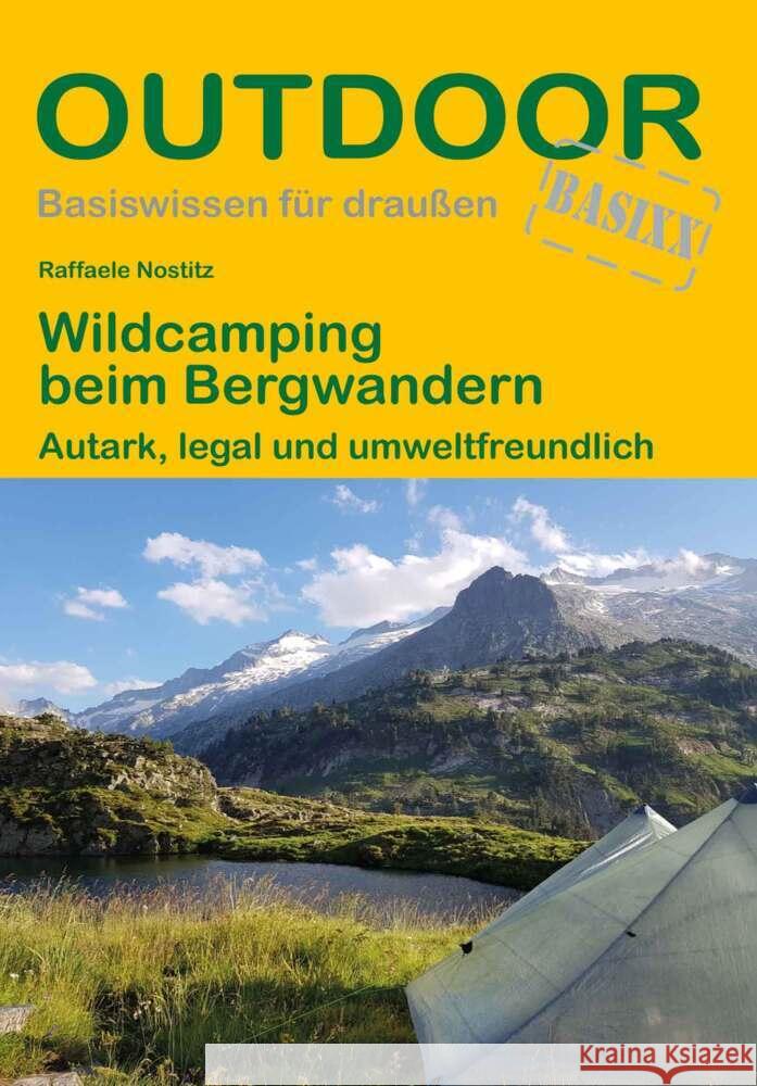 Wildcamping beim Bergwandern Nostitz, Raffaele 9783866867765 Stein (Conrad)