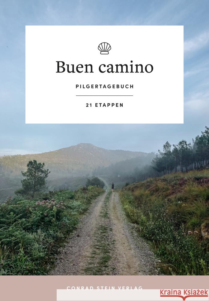 Buen camino Pilgertagebuch Driever, Michael 9783866867789 Stein (Conrad)