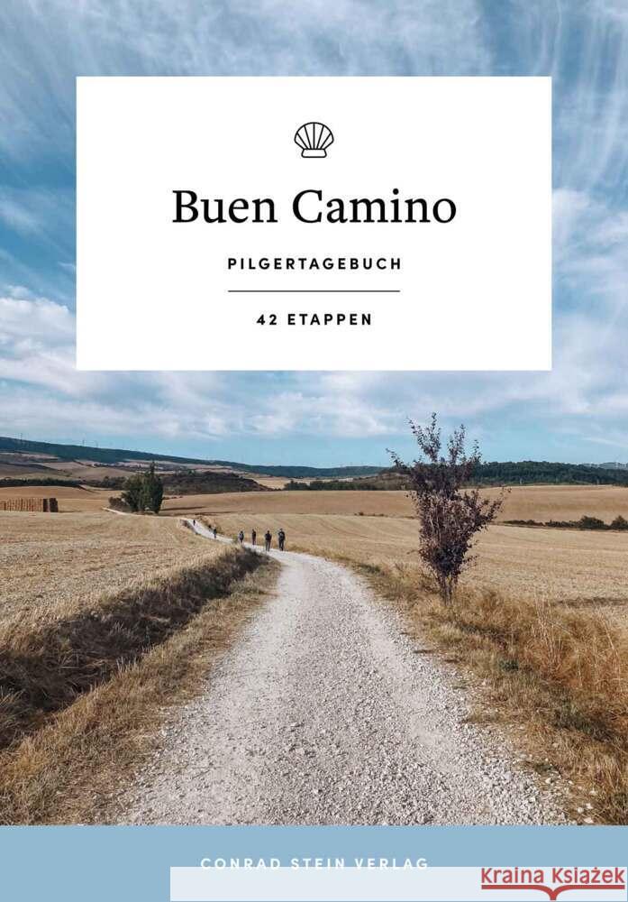 Buen Camino Pilgertagebuch Driever, Michael 9783866867796 Stein (Conrad)