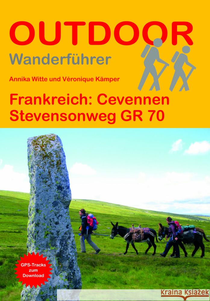 Frankreich: Cevennen Stevensonweg GR 70 Kämper, Véronique, Witte, Annika 9783866867994 Stein (Conrad)