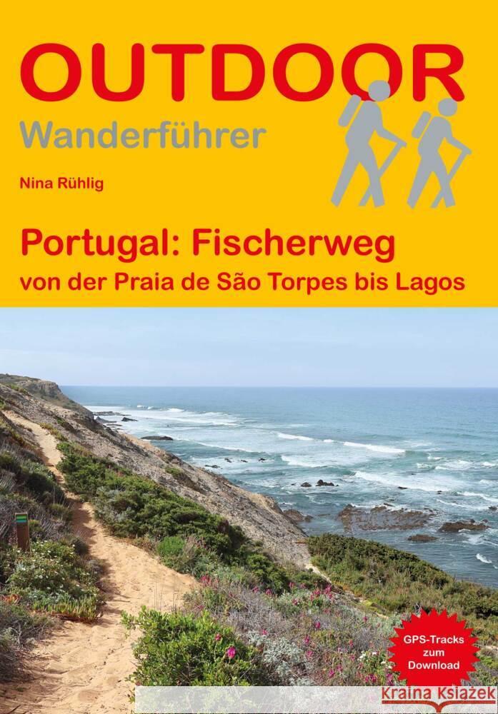 Portugal: Fischerweg Rühlig, Nina 9783866868236 Stein (Conrad)