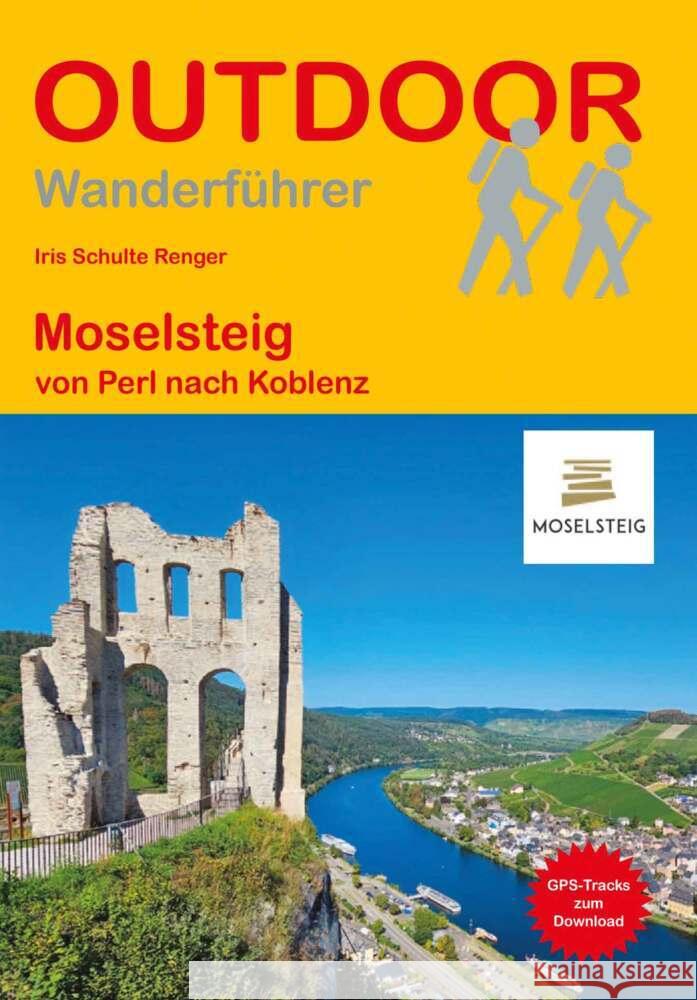 Moselsteig Schulte Renger, Iris 9783866868298 Stein (Conrad)