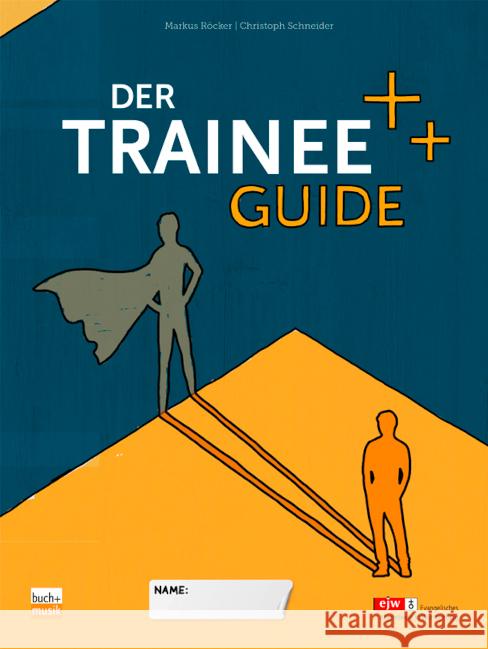 Der Trainee-Guide Röcker, Markus, Schneider, Christoph 9783866873209