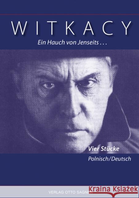 Ein Hauch Von Jenseits... Vier Stuecke. Zweisprachige Ausgabe Polnisch Und Deutsch Witkacy 9783866880115 Peter Lang Gmbh, Internationaler Verlag Der W
