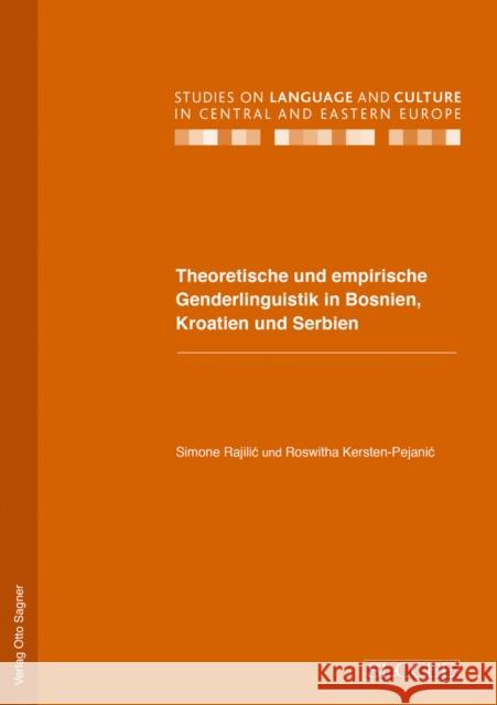 Theoretische Und Empirische Genderlinguistik in Bosnien, Kroatien Und Serbien Rajilic, Simone 9783866881174 Peter Lang Gmbh, Internationaler Verlag Der W