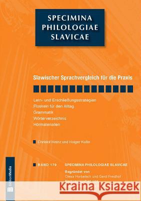 Slawischer Sprachvergleich Fuer Die Praxis: Lern- Und Erschließungsstrategien - Floskeln Fuer Den Alltag - Grammatik - Woerterverzeichnis - Hoermateri Heinz, Christof 9783866884076 Peter Lang Bern